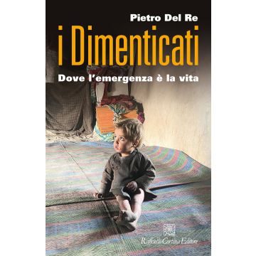 I dimenticati. Dove l'emergenza è la vita