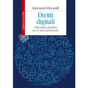 Diritti digitali. Informatica giuridica per le nuove professioni