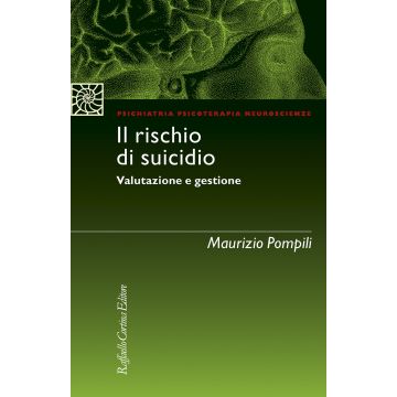 Il rischio di suicidio. Valutazione e gestione