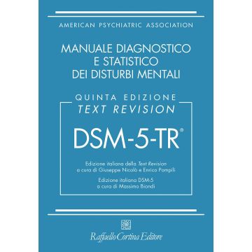 DSM-5-TR. Manuale diagnostico e statistico dei disturbi mentali. Text revision (ediz. Cartonato) 5/ed.