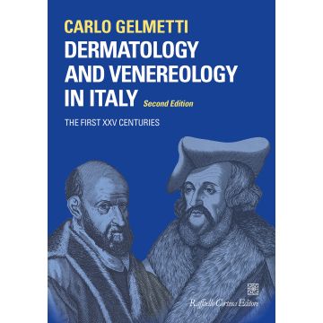 Dermatology and venereology in Italy. The first XXV centuries 2/ed.