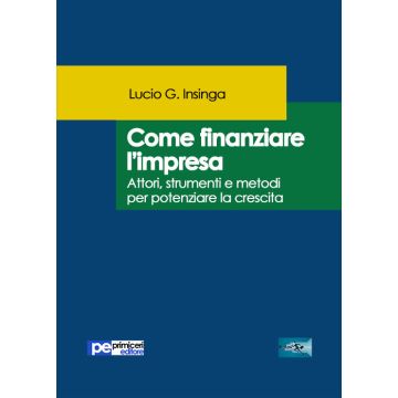 Come finanziare l'impresa