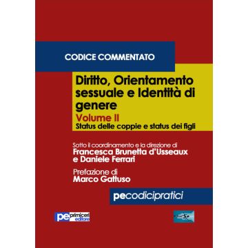 Diritto, orientamento sessuale e identità di genere. Codice commentato. Vol. 2: Status delle coppie e status dei figli