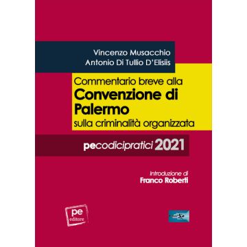 Commentario breve alla Convenzione di Palermo sulla criminalità organizzata