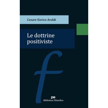 Le dottrine positiviste
