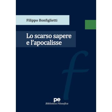 Lo scarso sapere e l'apocalisse