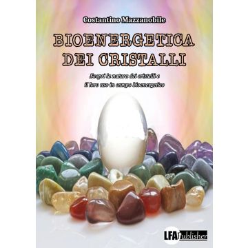 Biogenetica dei cristalli [Mazzanobile Costantino - LFA Publisher]