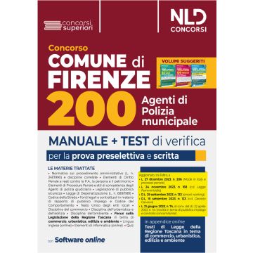 Concorso Comune di Firenze. Manuale completo + Test di verifica per la prova preselettiva e scritta per 200 agenti di polizia municipale