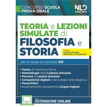 Concorso Scuola. Teoria e Lezioni simulate di storia e filosofia (NLD 2024)
