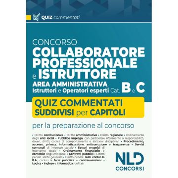 Concorso Collaboratore professionale e istruttore area amministrativa istruttori e operatori esperti cat b c nld concorsi 2024
