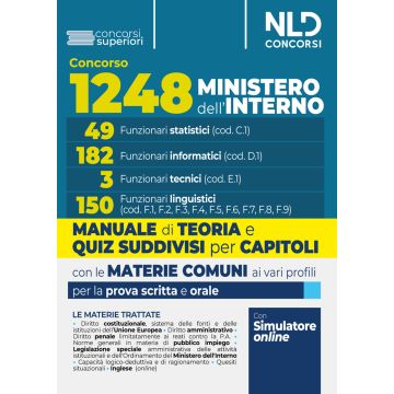 Concorso per 1.248 posti Ministero dell'Interno. Manuale con teoria e test di verifica per i profili 49 Funzionari statistici.182 Funzionari informatici. 3 Funzionari tecnici. 150 Funzionari linguistici - NLD Concorsi 2024