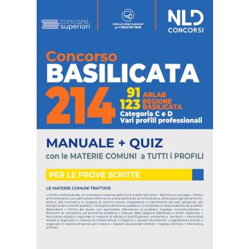 Concorso 214 regione Basilicata. 93 Arlab + 123 vari profili. Categoria C e D vari profili professionali. MANUALE + QUIZ. Con software di simulazione