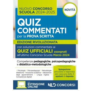Concorso scuola 2024-2025. Quiz commentati con svolgimento prove ufficiali. Con espansione online
