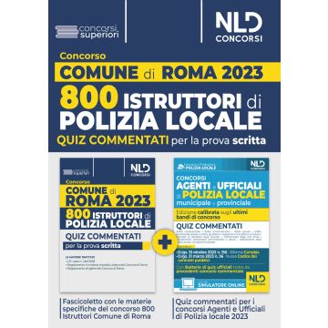 Concorso comune di Roma 800 agenti della Polizia Locale. Quiz commentati per la prova scritta. Con software di simulazione