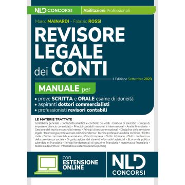 Revisore legale dei Conti. Manuale per la prova scritta e orale 2023-2024. Esame di abilitazione