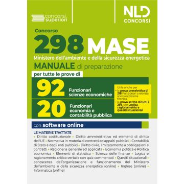 Concorso Ministero Ambiente 2023 (MASE) 298 funzionari. Manuale completo per la prova preselettiva e scritta per 20 funzionari dell'economia e contabilità pubblica e 92 funzionari nel settore delle scienze economiche