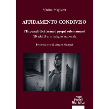 Affidamento condiviso. I Tribunali dichiarano i propri orientamenti. Gli esiti di una indagine nazionale