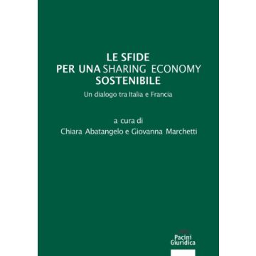 Le sfide per una sharing economy sostenibile. Un dialogo tra Italia e Francia