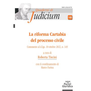 La riforma Cartabia del processo civile. Commento al d.lgs. 10 ottobre 2022, n. 149