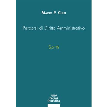 Percorsi di Diritto Amministrativo. Scritti