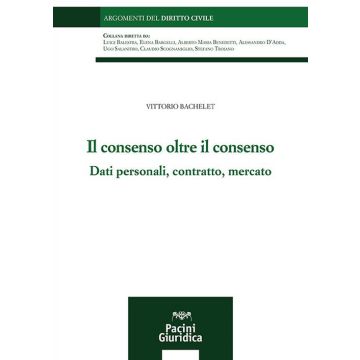 Il consenso oltre il consenso