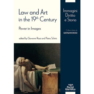 Law and Art in the 19th Century. Power in Images