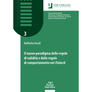 Il nuovo paradigma delle regole di validità e delle regole di comportamento nel fintech