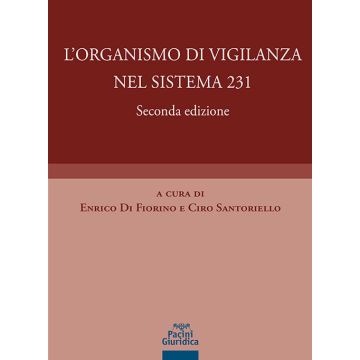 L'organismo di vigilanza nel sistema 231