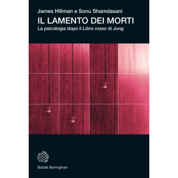 Il lamento dei morti. La psicologia dopo «Il libro rosso» di Jung