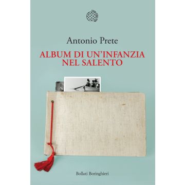 Album di un'infanzia nel Salento 2/ed.
