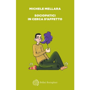 Sociopatici in cerca d'affetto
