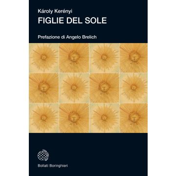 Figlie del sole [Kerényi Károly;Barberi F. - Bollati Boringhieri]