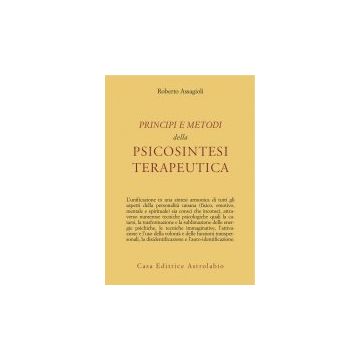 Principi E Metodi Della Psicosintesi Terapeutica - Assagioli Roberto - Astrolabio - 9788834000090