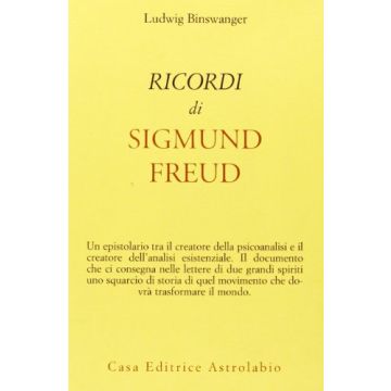 Ricordi Di Sigmund Freud - Binswanger Ludwig - Astrolabio - 9788834000212