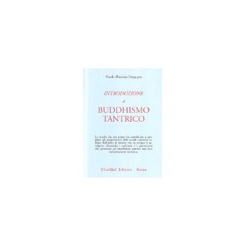 Introduzione Al Buddhismo Tantrico - Dasgupta Shashi B. - Astrolabio - 9788834002292