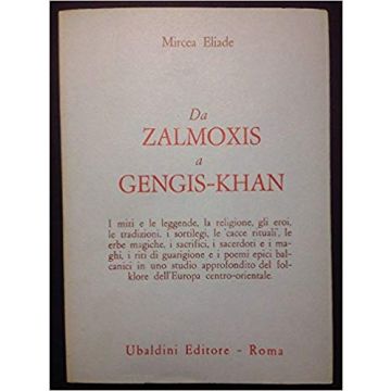 Da Zalmoxis A Gengis-khan - Eliade Mircea - Astrolabio - 9788834003893