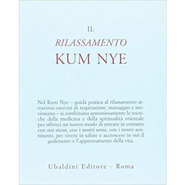 Il Rilassamento Kum Nye  - Tarthang Tulku - Astrolabio - 9788834006450