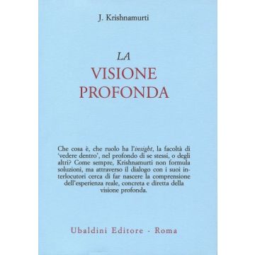 La Visione Profonda  - Krishnamurti Jiddu - Astrolabio - 9788834007198