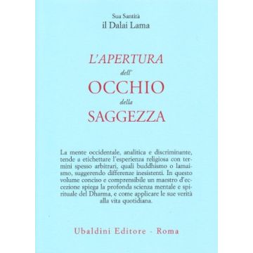 L' Apertura Dell'occhio Della Saggezza  - Gyatso Tenzin (dalai Lama) - Astrolabio - 9788834007280