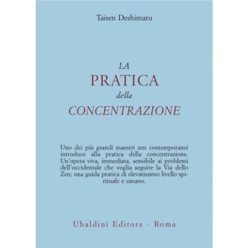 La Pratica Della Concentrazione  - Deshimaru Taisen - Astrolabio - 9788834007426