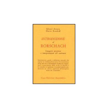 Introduzione Al Rorschach. Categorie Percettive E Interpretazione Del Contenuto - Aronow Edward; Reznikoff Marvin - Astrolabio - 9788834007853