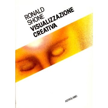 Visualizzazione Creativa - Shone Ronald - Astrolabio - 9788834008034