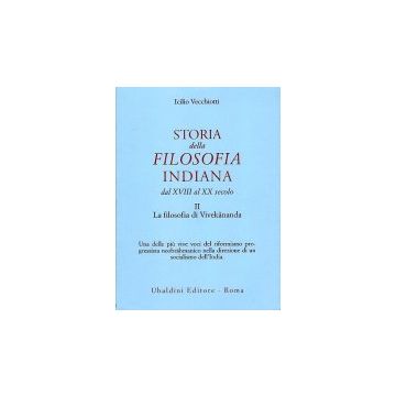 Storia Della Filosofia Indiana Dal Xviii Al Xx Secolo. Vol. 2: La Filosofia Di  Vivekananda. - Vecchiotti Icilio - Astrolabio - 9788834008126