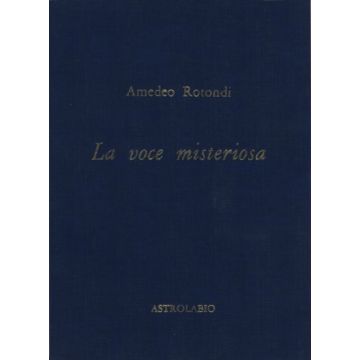 La Voce Misteriosa  - Rotondi Amedeo - Astrolabio - 9788834008430