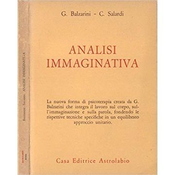 Analisi Immaginativa - Balzarini Gianmario; Salardi C. - Astrolabio - 9788834008836