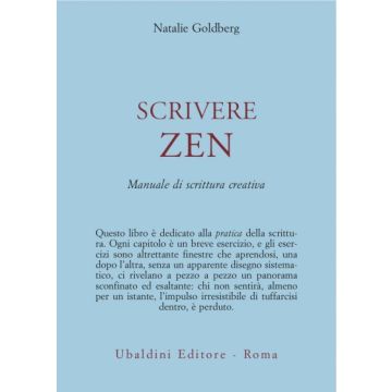 Scrivere Zen. Manuale Di Scrittura Creativa - Goldberg Natalie - Astrolabio - 9788834009086