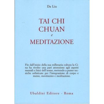 Tai Chi Chuan E Meditazione - Da Liu - Astrolabio - 9788834009284