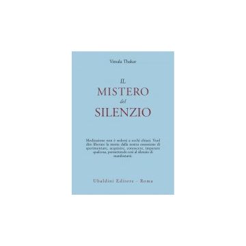 Il Mistero Del Silenzio  - Thakar Vimala - Astrolabio - 9788834009338