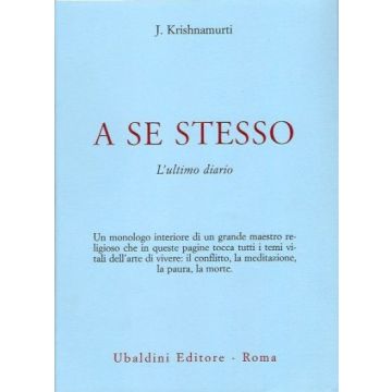 A Se Stesso. L'ultimo Diario - Krishnamurti Jiddu - Astrolabio - 9788834009994