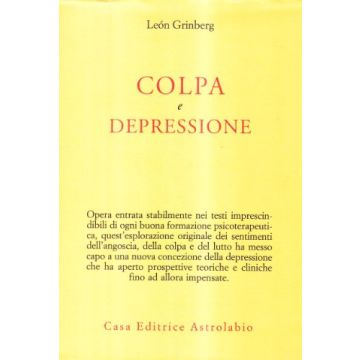 Colpa E Depressione - Grinberg Leon - Astrolabio - 9788834010044